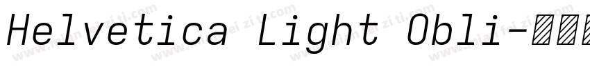 Helvetica Light Obli字体转换